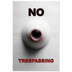No Trespassing - Aluminum Print
